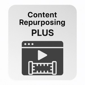 Content Repurposing Plus Plan – $4,698/month